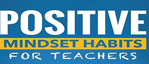 عادات التفكير الإيجابي للمعلمين